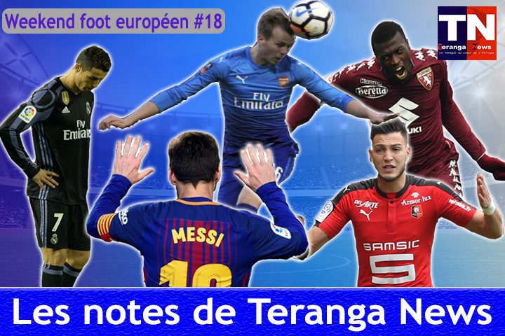 Week-end foot européen #18 : Les notes de Teranganews