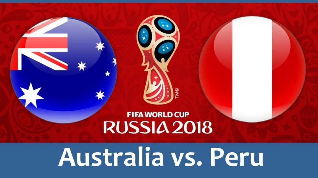 MONDIAL 2018: REGARDEZ LE MATCH AUSTRALIE-PEROU