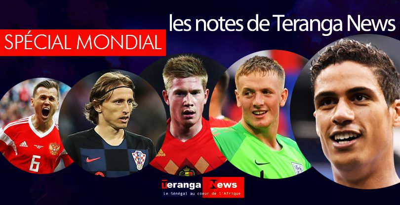 Les Notes de Teranganews : 4eme numéro Spécial Mondial 2018